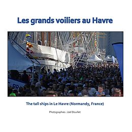 eBook (epub) Les grands voiliers au Havre de Joel Douillet