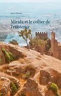 E-Book (epub) Mirida et le collier de l'existence von Pierre Dabernat
