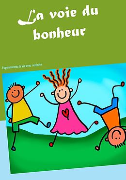 E-Book (epub) La voie du bonheur von Daniela Andrian
