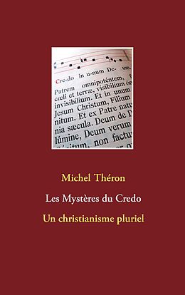 eBook (epub) Les Mystères du Credo de Michel Théron
