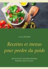 E-Book (epub) Recettes et menus pour perdre du poids von Cédric Menard