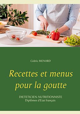 E-Book (epub) Recettes et menus pour la goutte von Cédric Menard