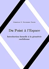 E-Book (epub) Du Point à l'Espace von Christian Valéry Nguembou Tagne