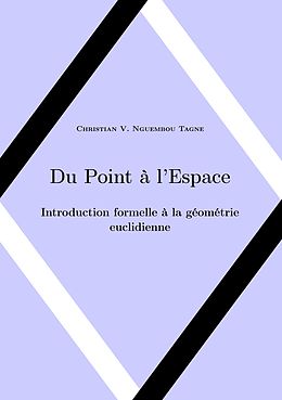 E-Book (epub) Du Point à l'Espace von Christian Valéry Nguembou Tagne