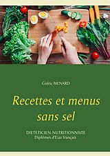 eBook (epub) Recettes et menus sans sel de Cédric Menard