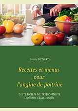 eBook (epub) Recettes et menus pour l'angine de poitrine de Cédric Menard