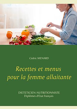 E-Book (epub) Recettes et menus pour la femme allaitante von Cédric Menard