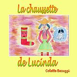 E-Book (epub) La chaussette de Lucinda von Colette Becuzzi