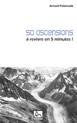 E-Book (epub) 50 ascensions von Arnaud Palancade