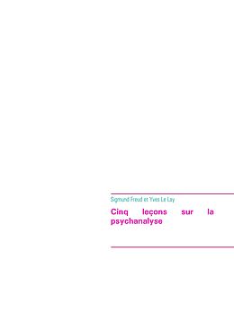 E-Book (epub) Cinq leçons sur la psychanalyse (édition intégrale) von Sigmund Freud, Yves Le Lay