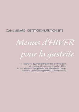 E-Book (epub) Menus d'hiver pour la gastrite von Cédric Menard