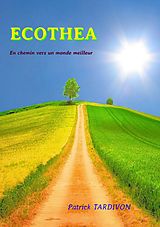 E-Book (epub) ECOTHEA von Patrick Tardivon