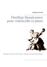 eBook (epub) Florilège Renaissance pour violoncelle et piano de Micheline Cumant