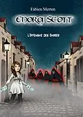E-Book (epub) Enora Scott, l'Offensive des Ombres von Fabien Merten