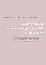 E-Book (epub) Menus d'hiver pour une digestion difficile ou dyspepsies von Cedric Menard