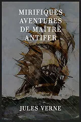 E-Book (epub) Mirifiques aventures de maître Antifer von Jules Verne