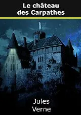 E-Book (epub) Le château des Carpathes von Jules Verne