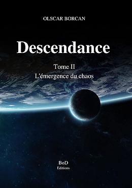 eBook (epub) Descendance - Tome II de Olscar Borcan