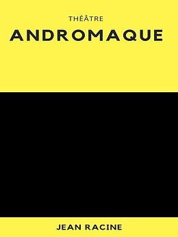 eBook (epub) Andromaque de Jean Racine