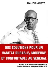eBook (epub) Des solutions pour un habitat durable, moderne et confortable au Sénégal de Malick Ndiaye
