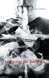 E-Book (epub) Le Terrier du Bembex von Bertrand Labarre