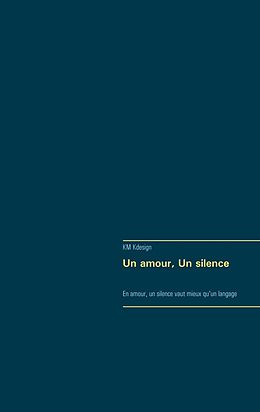 E-Book (epub) Un amour, Un silence von Km Kdesign