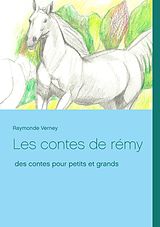 eBook (epub) Les contes de rémy de Raymonde Verney