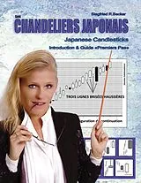 E-Book (epub) Les Chandeliers Japonais, Japanese Candlesticks von Siegfried R. Becker