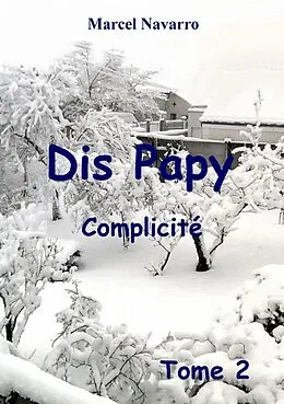 E-Book (epub) dis papy tome 2 von Marcel Navarro