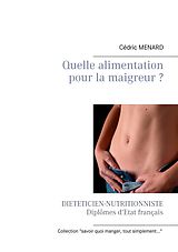 eBook (epub) Quelle alimentation pour la maigreur ? de Cédric Menard