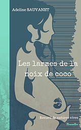 eBook (epub) Les larmes de la noix de coco de Adeline Sauvanet