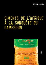 E-Book (epub) Ciments de l'afrique à la conquête du cameroun von Perrin Banzeu