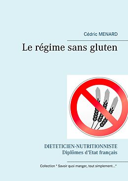 eBook (epub) Le régime sans gluten de Cédric Menard