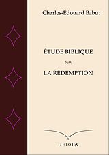 E-Book (epub) Étude biblique sur la Rédemption von Charles-Édouard Babut