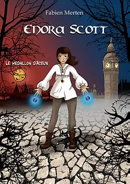 E-Book (epub) Enora Scott, le médaillon d'Acrux von Fabien Merten