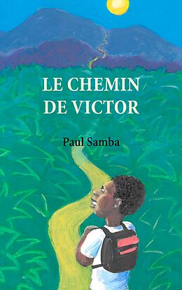 E-Book (epub) Le chemin de Victor von Paul Samba