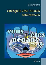 eBook (epub) Fresque des temps modernes de L' Éclaireur