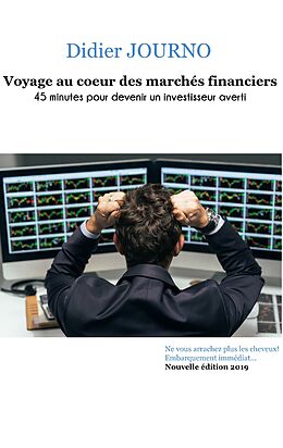 eBook (epub) Voyage au coeur des marchés financiers de Didier Journo