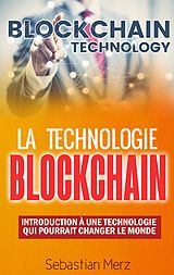 eBook (epub) La Technologie Blockchain de Sebastian Merz
