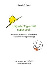 eBook (epub) L'agroécologie c'est super cool ! de Benoît R. Sorel