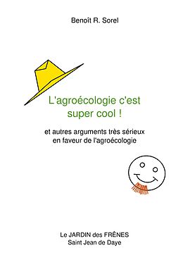 eBook (epub) L'agroécologie c'est super cool ! de Benoît R. Sorel