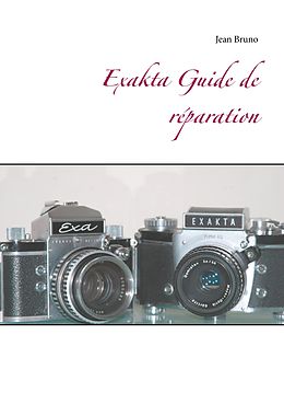 eBook (epub) Exakta Guide de réparation de Jean Bruno
