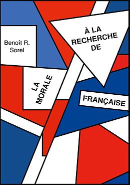 E-Book (epub) A la recherche de la morale francaise von Benoît R. Sorel