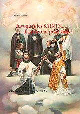 eBook (epub) Invoquez les SAINTS... Ils prieront pour vous ! de Martine Ménard