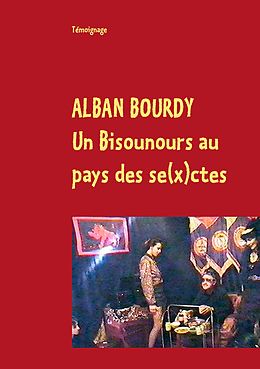 E-Book (epub) Un Bisounours au pays des se(x)ctes von Alban Bourdy