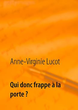 eBook (epub) Qui donc frappe à la porte ? de Anne-Virginie Lucot