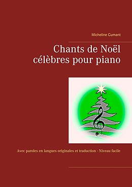eBook (epub) Chants de Noël célèbres pour piano de Micheline Cumant
