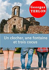 E-Book (epub) Un clocher, une fontaine et trois cocus von Georges Terlon