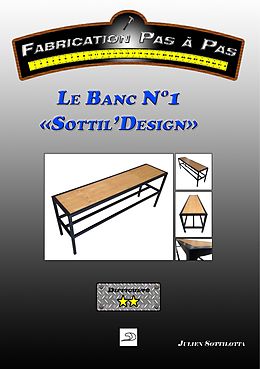 eBook (epub) Le Banc N°1 "Sottil'Design" de Julien Sottilotta