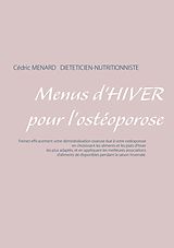 E-Book (epub) Menus d'hiver pour l'ostéoporose von Cedric Menard